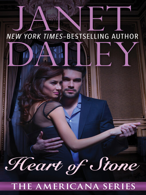 Title details for Heart of Stone by Janet Dailey - Wait list